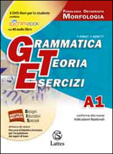Grammatica teoria esercizi. Vol. A1-A2-B-C-D. Per le Scuole superiori ROM. Con DVD. Con e-book. Con espansione online - F. Donati - S. Moretti