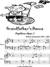 Grandfather s Dance Papillons Opus 2 Beginner Piano Sheet Music
