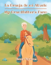La Granja de mi Abuelo - My Grandfather s Farm