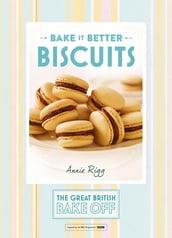 Great British Bake Off Bake it Better (No.2): Biscuits