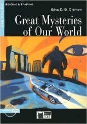 Great mysteries of our world. Con CD Audio