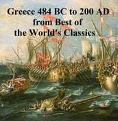 Greece 484 BC to 200 AD from Best of the World s Classics