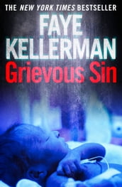 Grievous Sin (Peter Decker and Rina Lazarus Series, Book 6)