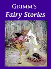 Grimm s Fairy Stories