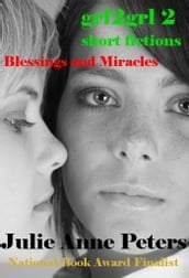 Grl2grl 2: Blessings and Miracles