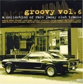 Groovy vol. 6-a collection of rare jazzy