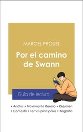 Guía de lectura Por el camino de Swann (análisis literario de referencia y resumen completo)