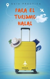 Guía practica para el turismo Halal