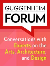 Guggenheim Forum Reader 1
