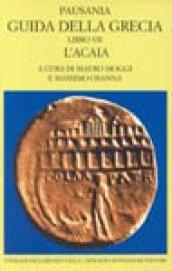 Guida della Grecia. 7: L Acaia