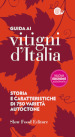 Guida ai vitigni d Italia. Storia e caratteristiche di 750 varietà autoctone