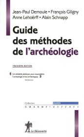 Guide des méthodes de l archéologie