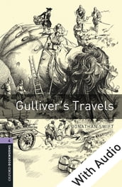 Gulliver s Travels - With Audio Level 4 Oxford Bookworms Library