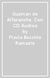 Guzman de Alfaranche. Con CD Audioa