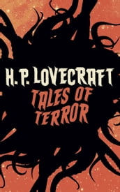 H. P. Lovecraft s Tales of Terror