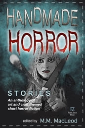 Handmade Horror Stories
