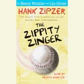 Hank Zipzer #4: The Zippity Zinger