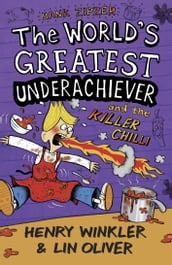Hank Zipzer 6: The World s Greatest Underachiever and the Killer Chilli