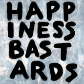 Happiness bastards (180 gr. vinyl black)
