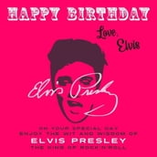 Happy Birthday-Love, Elvis