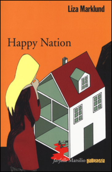 Happy Nation. Le inchieste di Annika Bengtzon. 10. - Liza Marklund