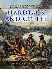 Hardtack And Coffee