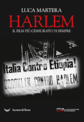 Harlem. Il film più censurato di sempre