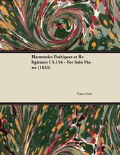 Harmonies PoÃ©tiques et Religieuses I S.154 - For Solo Piano (1833)
