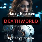 Harry Harrison: DEATHWORLD