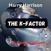 Harry Harrison: The K-Factor