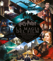 Harry Potter. La magia del film. Nuova ediz.