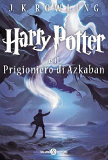 Harry Potter e il prigioniero di Azkaban. 3. - J. K. Rowling