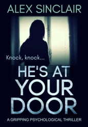 He s at Your Door