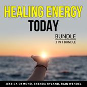 Healing Energy Today Bundle, 3 in 1 Bundle