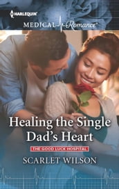 Healing the Single Dad s Heart