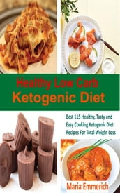 Healthy Low Carb Ketogenic Diet