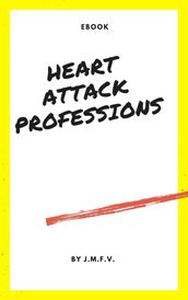 Heart attack professions