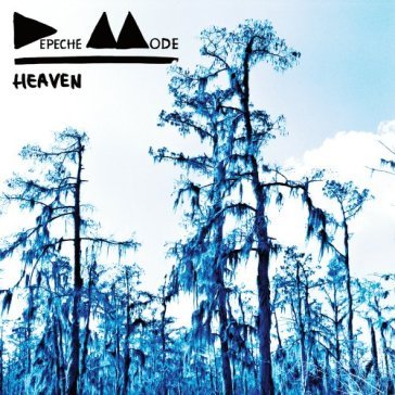 Heaven - Depeche Mode