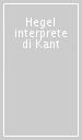 Hegel interprete di Kant