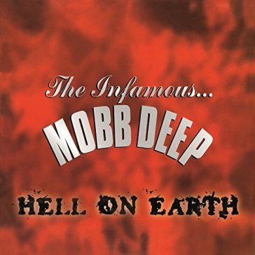 Hell on earth - Mobb Deep