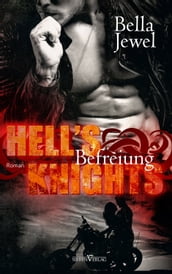 Hell s Knights - Befreiung