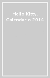 Hello Kitty. Calendario 2014