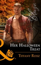 Her Halloween Treat (Men at Work, Book 1) (Mills & Boon Blaze)