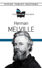 Herman Melville The Dover Reader