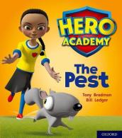 Hero Academy: Oxford Level 4, Light Blue Book Band: The Pest
