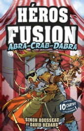Héros Fusion - Abra-Crab-Dabra