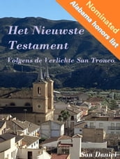 Het Nieuwste Testament Volgens de Verlichte San Tronco