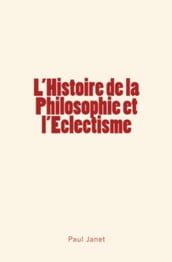 L Histoire de la Philosophie et l Eclectisme