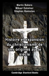 Histoire et expansion du christianisme de ses origines au 5e siècle