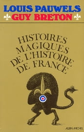 Histoires magiques de l histoire de France - tome 1